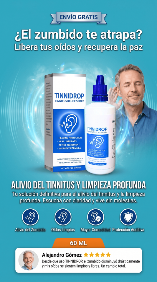 TINNIDROP: RECUPERA EL SILENCIO Y LA PAZ MENTAL QUE EL ZUMBIDO TE ARREBATÓ